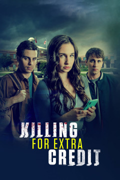 Killing for Extra Credit poster - indiq.net