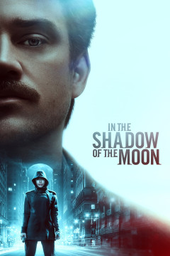 In the Shadow of the Moon poster - indiq.net
