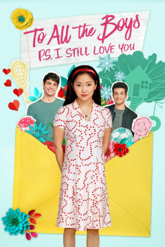 To All the Boys: P.S. I Still Love You poster - indiq.net