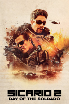 Sicario: Day of the Soldado [xfgiven_clear_yearyear]() [/xfgiven_clear_year]poster - indiq.net