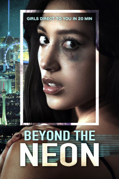 Beyond the Neon [xfgiven_clear_yearyear]() [/xfgiven_clear_year]poster - indiq.net