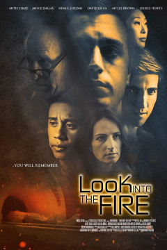 Look Into the Fire [xfgiven_clear_yearyear]() [/xfgiven_clear_year]poster - indiq.net