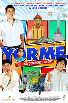 YORME: The Isko Domagoso Story [xfgiven_clear_yearyear]() [/xfgiven_clear_year]poster - indiq.net