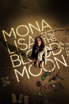 Mona Lisa and the Blood Moon poster - indiq.net