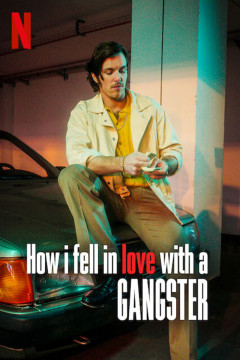 How I Fell in Love with a Gangster [xfgiven_clear_yearyear]() [/xfgiven_clear_year]poster - indiq.net