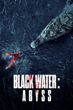 Black Water: Abyss poster - indiq.net