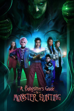 A Babysitter's Guide to Monster Hunting poster - indiq.net