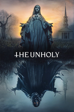 The Unholy [xfgiven_clear_yearyear](2021) poster - indiq.net