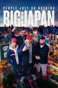 People Just Do Nothing: Big in Japan poster - indiq.net