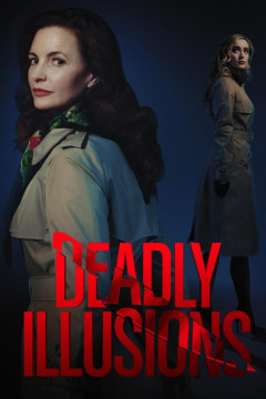 Deadly Illusions [xfgiven_clear_yearyear]() [/xfgiven_clear_year]poster - indiq.net