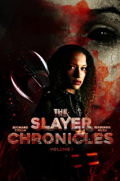 The Slayer Chronicles - Volume 1 poster - indiq.net