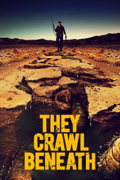 They Crawl Beneath poster - indiq.net