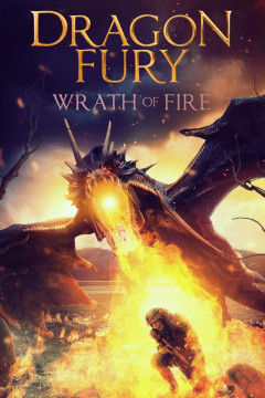 Dragon Fury: Wrath Of Fire poster - indiq.net