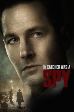 The Catcher Was a Spy poster - indiq.net