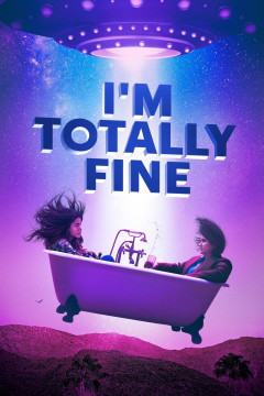 I'm Totally Fine [xfgiven_clear_yearyear]() [/xfgiven_clear_year]poster - indiq.net