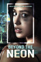 Beyond the Neon poster - indiq.net