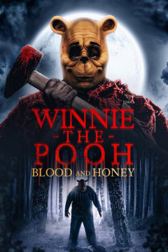 Winnie-the-Pooh: Blood and Honey poster - indiq.net