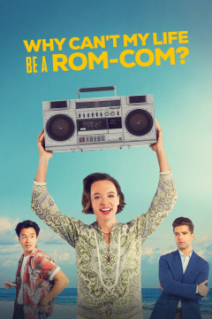 Why Can't My Life Be a Rom-Com? poster - indiq.net