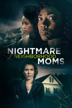 Nightmare Neighborhood Moms poster - indiq.net