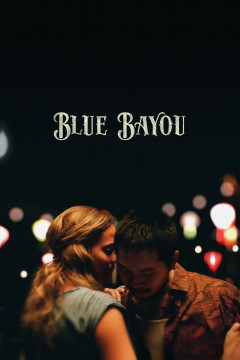Blue Bayou poster - indiq.net