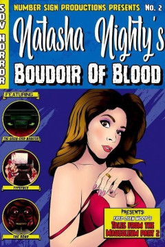 Natasha Nighty’s Boudoir Of Blood poster - indiq.net