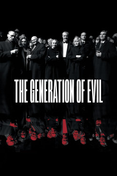 The Generation of Evil poster - indiq.net