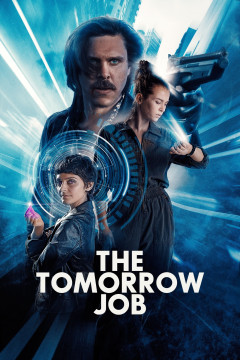 The Tomorrow Job [xfgiven_clear_yearyear]() [/xfgiven_clear_year]poster - indiq.net