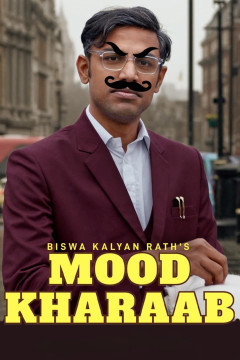 Biswa Kalyan Rath's Mood Kharaab [xfgiven_clear_yearyear]() [/xfgiven_clear_year]poster - indiq.net