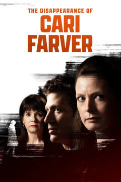 The Disappearance of Cari Farver poster - indiq.net