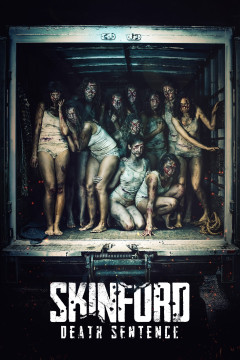 Skinford: Death Sentence poster - indiq.net