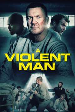 A Violent Man poster - indiq.net