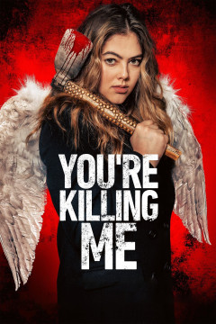 You’re Killing Me [xfgiven_clear_yearyear]() [/xfgiven_clear_year]poster - indiq.net