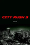 City Rush 3 poster - indiq.net
