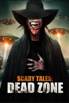 Scary Tales: Dead Zone poster - indiq.net
