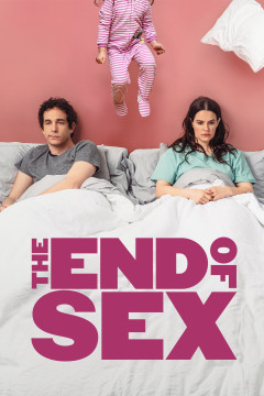The End of Sex poster - indiq.net