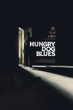 Hungry Dog Blues poster - indiq.net