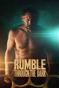 Rumble Through the Dark poster - indiq.net
