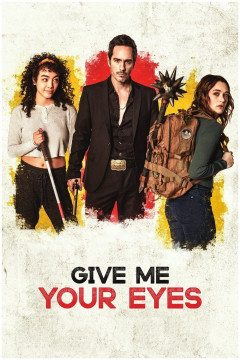 Give Me Your Eyes poster - indiq.net