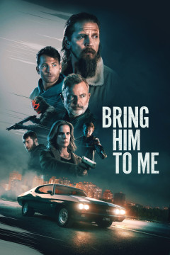 Bring Him to Me poster - indiq.net