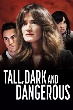 Tall, Dark and Dangerous poster - indiq.net