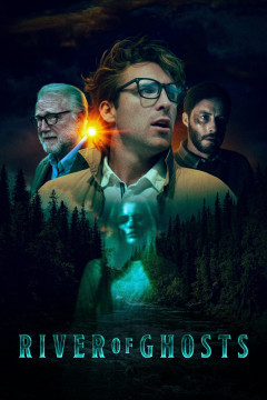 River of Ghosts poster - indiq.net