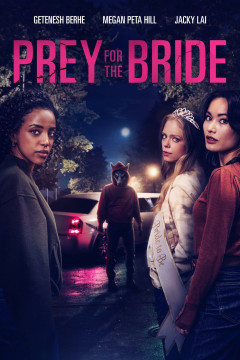 Prey for the Bride [xfgiven_clear_yearyear]() [/xfgiven_clear_year]poster - indiq.net